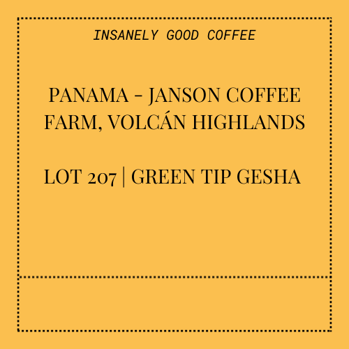 Janson Coffee, Alpes Lot 207 | Green Tip Washed Gesha Limited